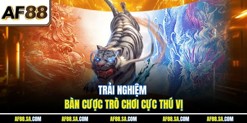 Trải nghiệm bàn cược trò chơi cực thú vị